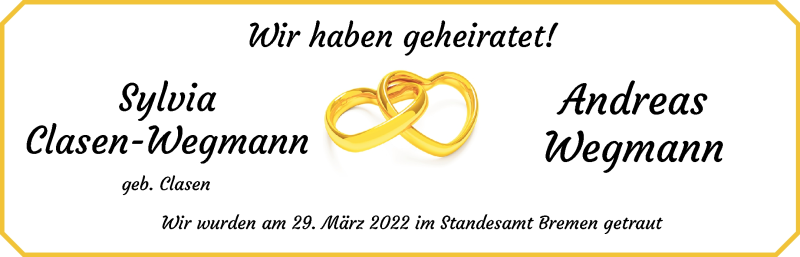 Hochzeitsanzeige von Sylvia Clasen-Wegmann von WESER-KURIER
