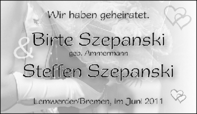 Hochzeitsanzeige von Birte Szepanski von WESER-KURIER