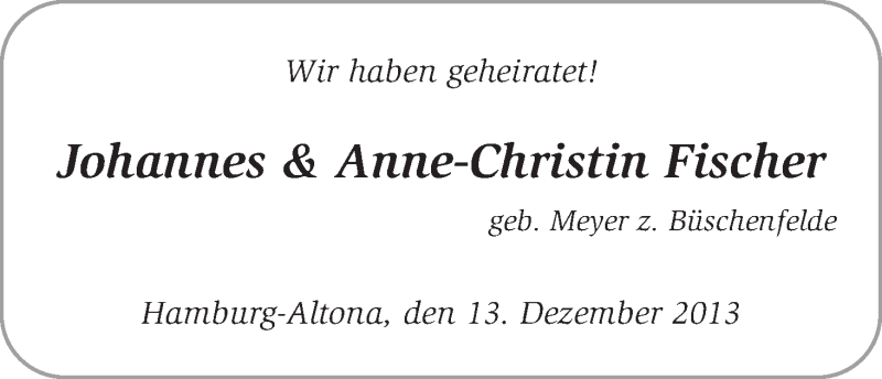 Hochzeitsanzeige von Johannes Fischer von WESER-KURIER