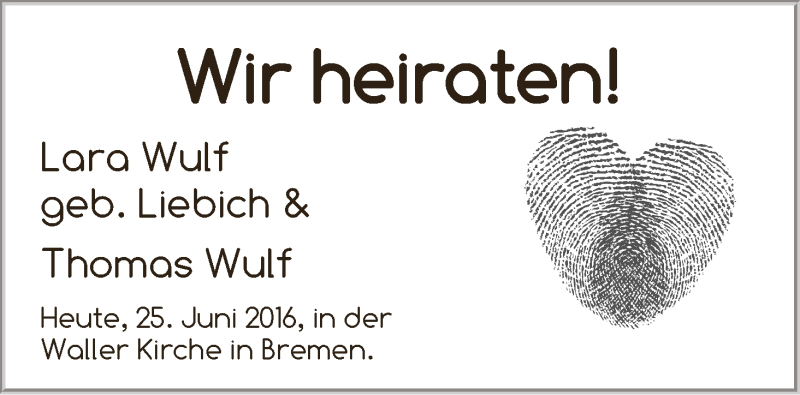 Hochzeitsanzeige von Lara Wulf von Weser-Kurier